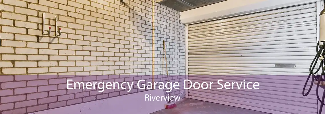 Emergency Garage Door Service Riverview