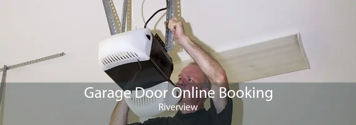 Garage Door Online Booking Riverview