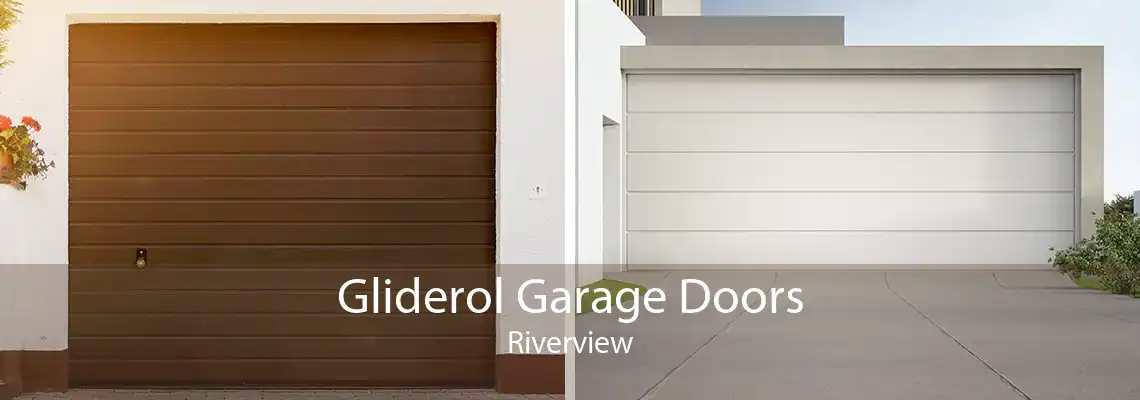 Gliderol Garage Doors Riverview