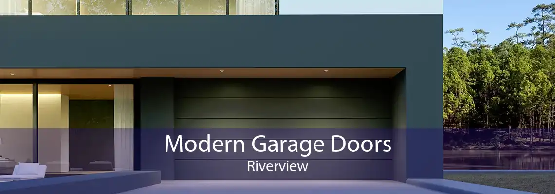 Modern Garage Doors Riverview