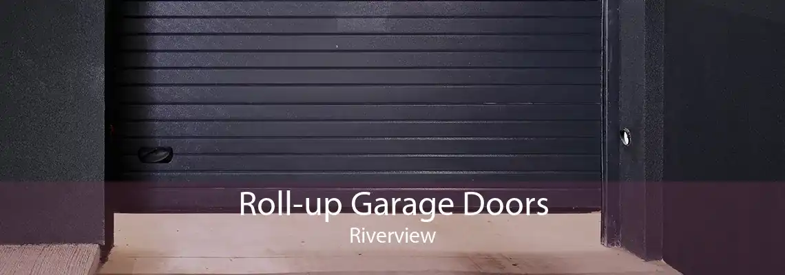 Roll-up Garage Doors Riverview