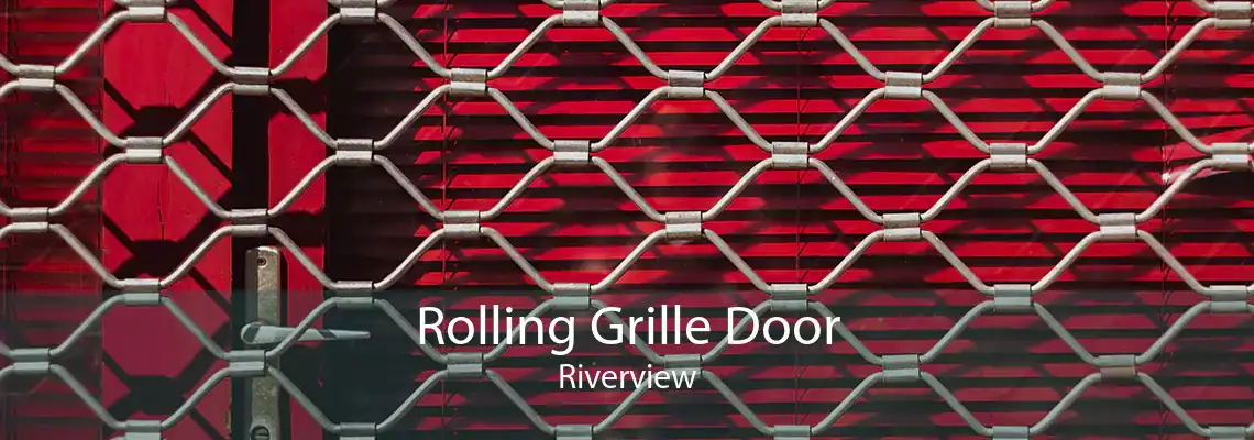 Rolling Grille Door Riverview