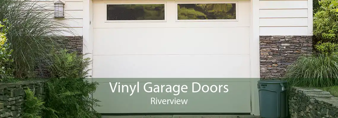 Vinyl Garage Doors Riverview
